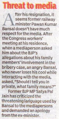 Former BJP MP Satya Pal Jain has criticized the threatening language used by Bansal to the mediapersons and demanded an apology from the ex-minister.