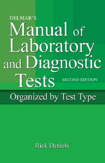 Delmar's Manual of Laboratory and Diagnostic Tests 