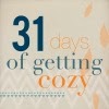 31 Days Getting Cozy Series