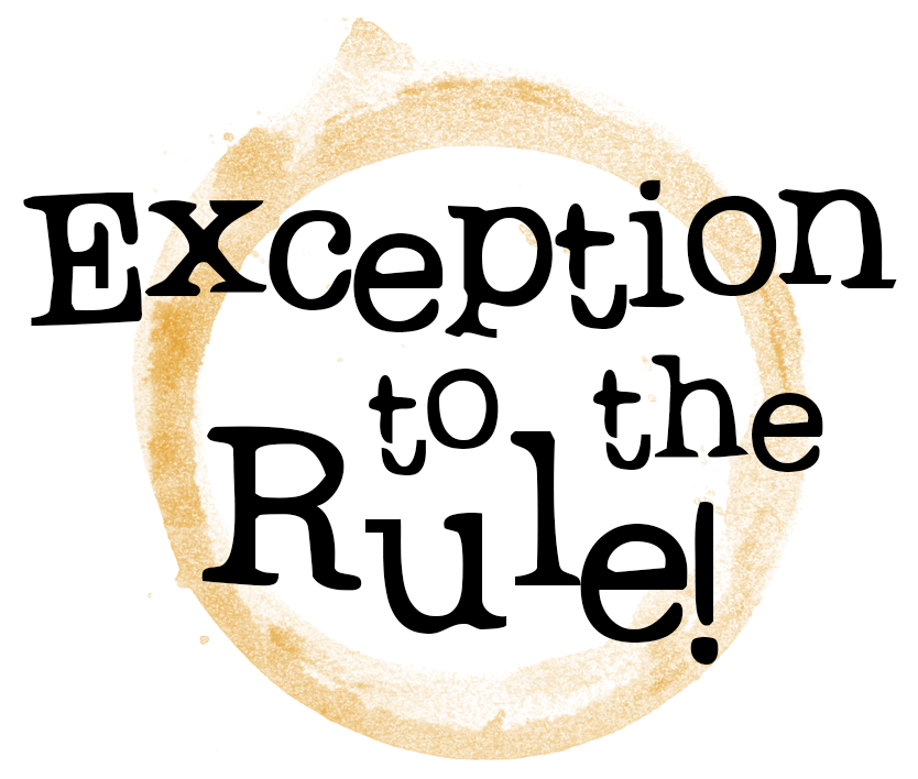 Exception To The Rule Quotes. QuotesGram