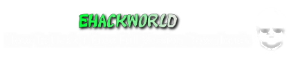 Ehackworld | Everything About Hack