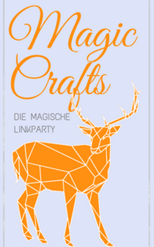 Magic Crafts - die etwas andere Linkparty