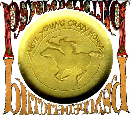Tribeca Sessions: VOLUME ONE 277: PSYCHEDELIC PILL (NEIL YOUNG &amp; CRAZY HORSE)