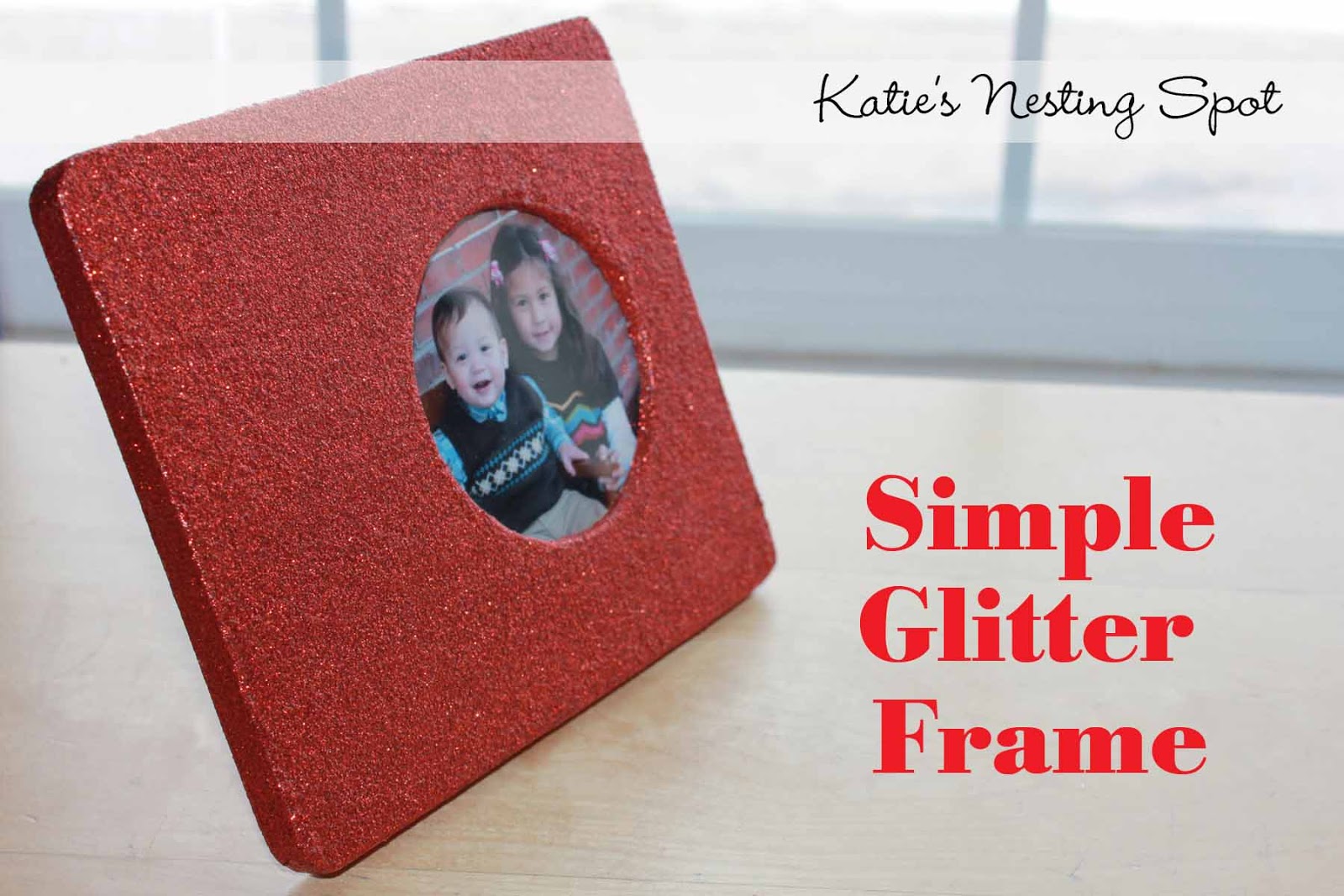 Katie's Nesting Spot Simple Glitter Frame