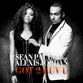 Sean Paul - Got 2 Luv U (feat. Alexis Jordan) Lyrics