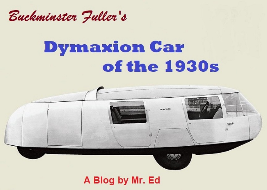 Buckminster Fuller Dymaxion Car 1930s