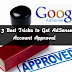  3 Best Ways to Get AdSense Account Approval