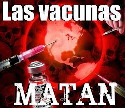Las vacunas MATAN!