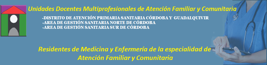 UNIDADES DOCENTES MULTIPROFESIONALES ATENCIÓN FAMILIAR Y COMUNITARIA (CORDOBA Y PROVINCIA)