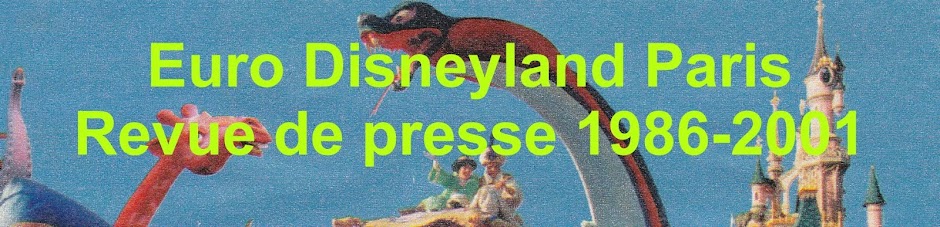 Revue Presse Euro Disneyland Paris 1986-2001