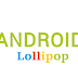 Kelebihan Android Lollypop