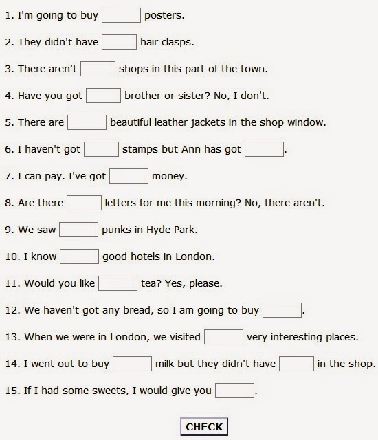 English is FUNtastic: Complete the sentences with "some" or "any ...
