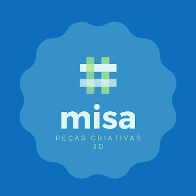 * 21ª Parceria - Misa # Peças Creativas 3D *