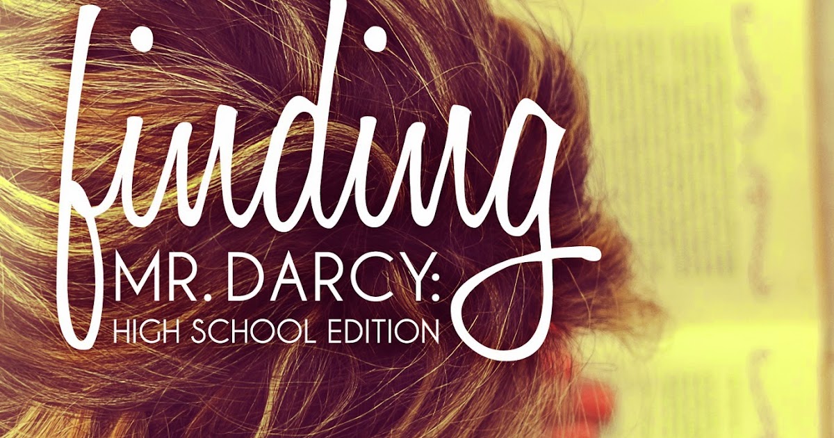 Cover Reveal Finding Mr. Darcy High School Edition by Erin Butler