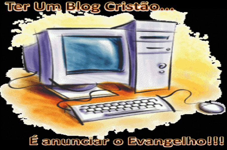 MEU BLOG É 100% CRISTÃO...