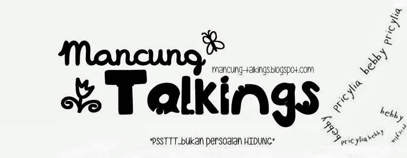 Mancung Talkings