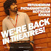 Trivandrum ,Pathanamthitta , Kottayam and Idukki We're Back in Theatres !