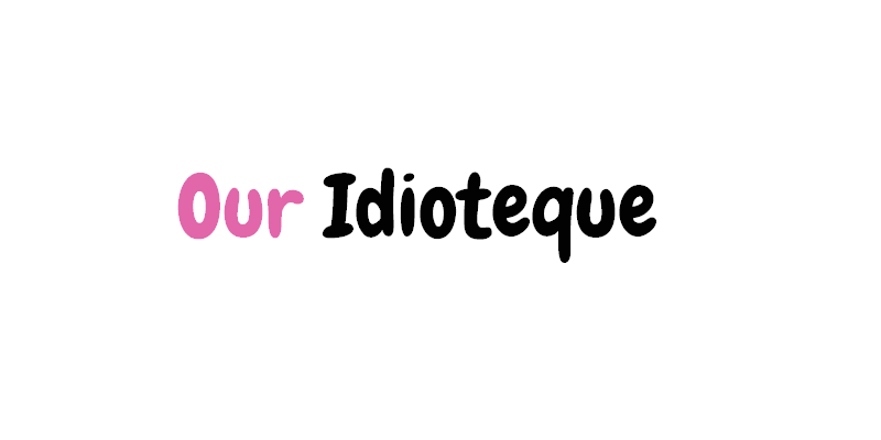 Our Idioteque