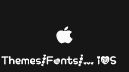  Themes Fonts iPhone iPad iPod