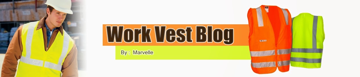 Work Vest Blog