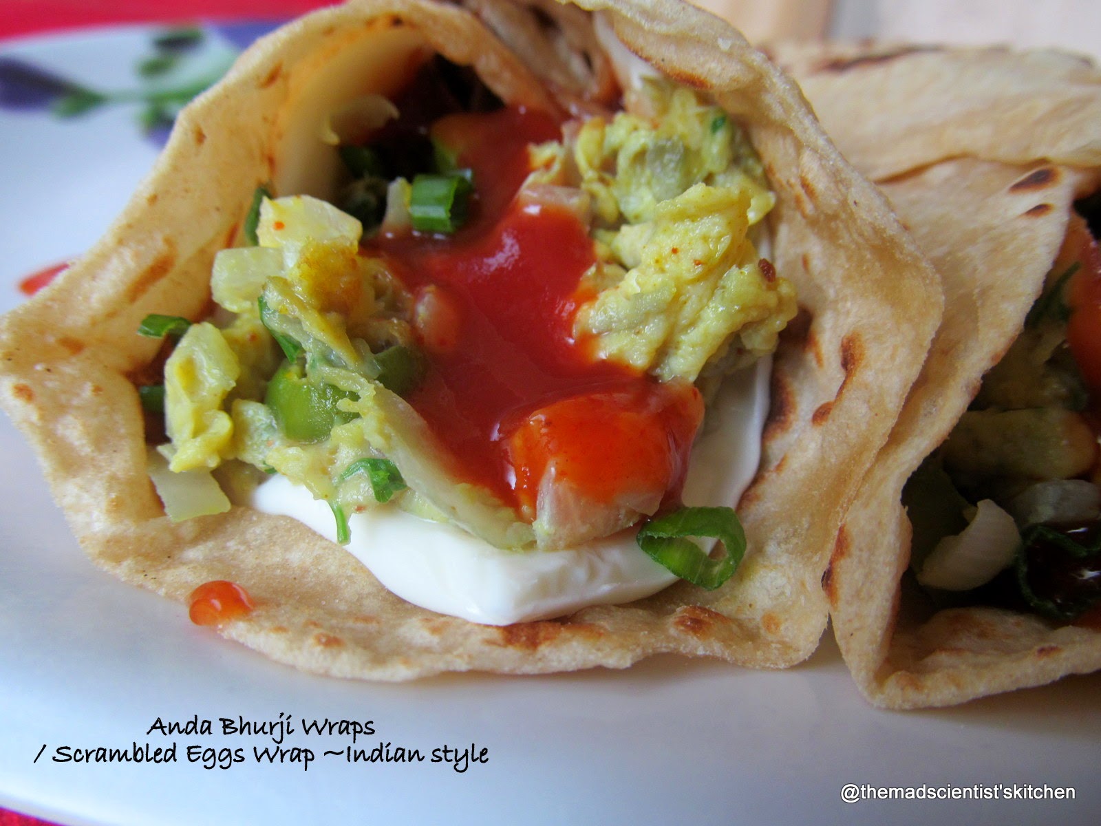 Anda Bhurji Wraps/ Scrambled Eggs Wrap ~Indian style