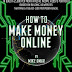 How to Make Money Online - Free Kindle Fiction