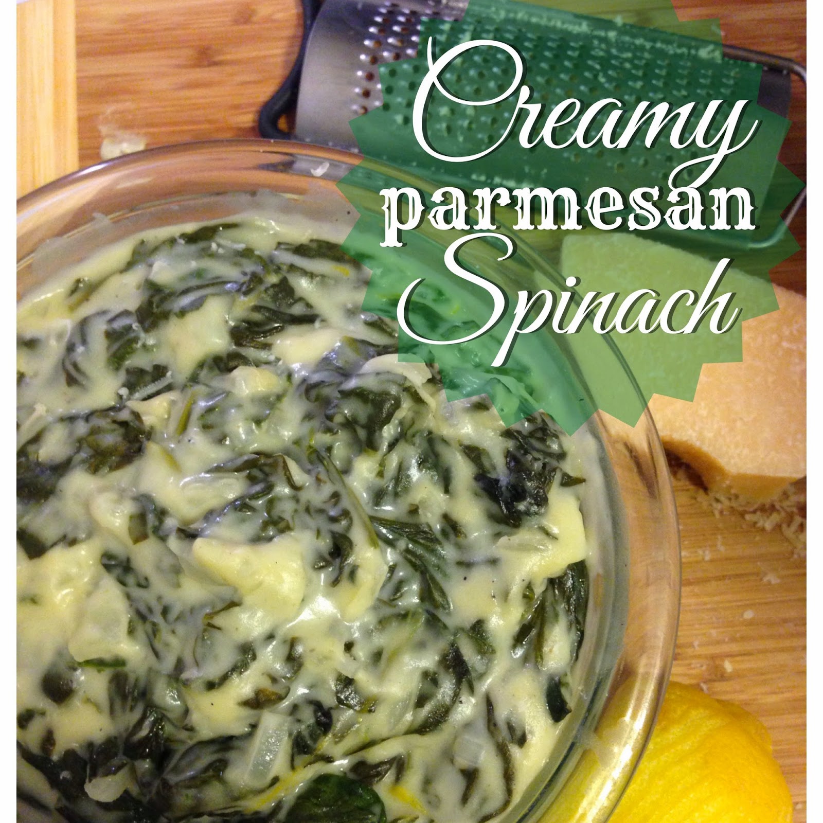 Parmesan Creamed Spinach