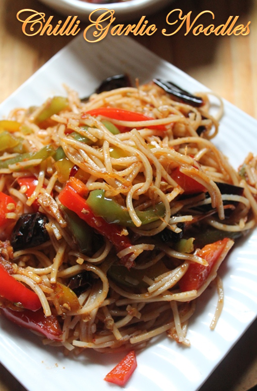 Chilli Garlic Noodles Recipe Spicy Chinese Chilli Garlic Noodles