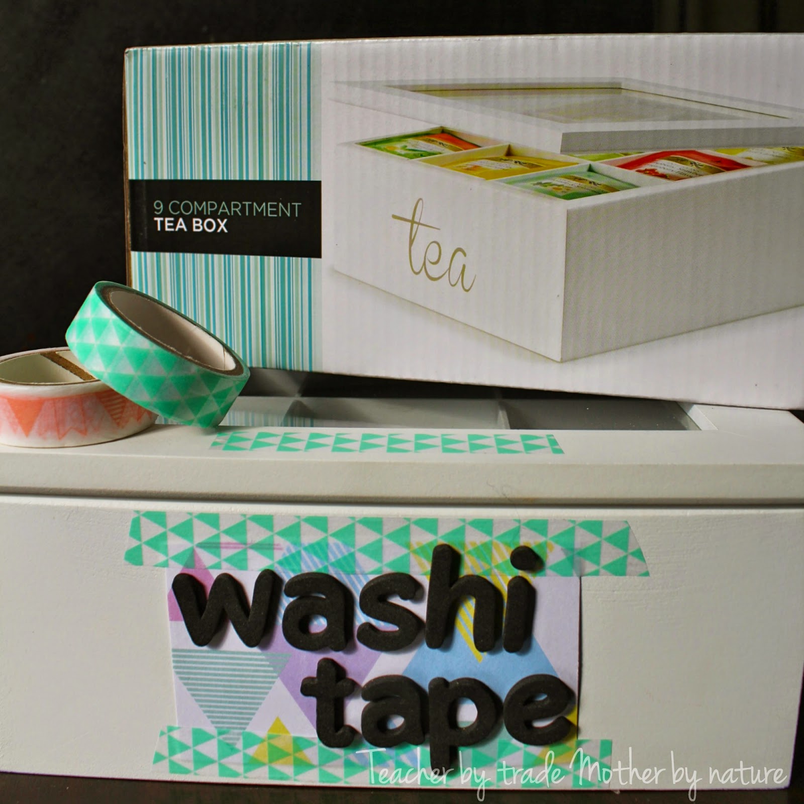 DIY Washi Tape Storage Ideas Teacher by trade, Mother by nature