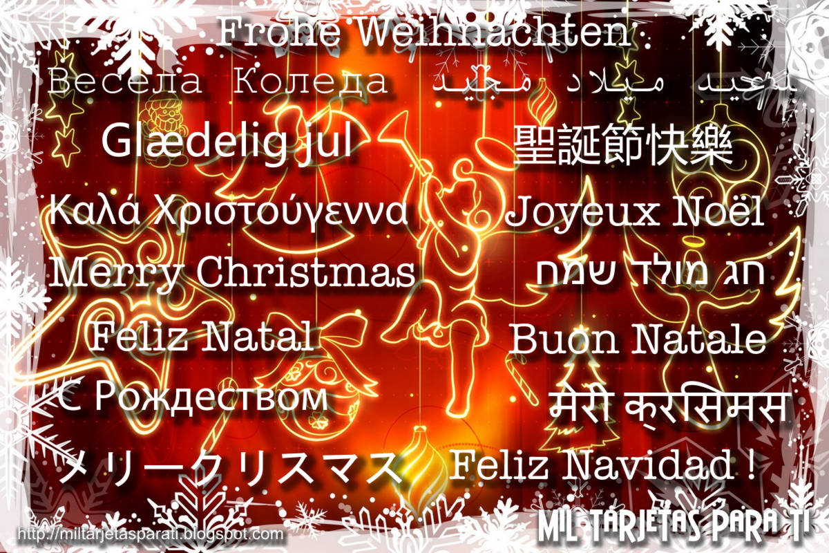 Mil Tarjetas paraTi Feliz Navidad en diferentes Idiomas