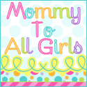 Mommy To All Girls