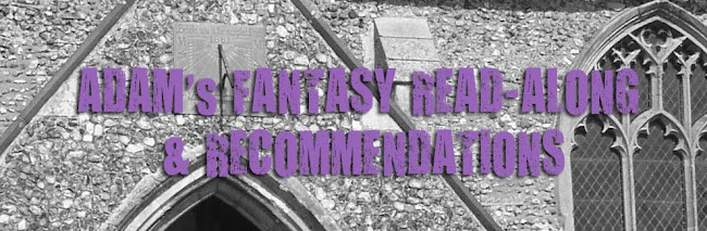 Adam's Fantasy Read-Along & Recommendations