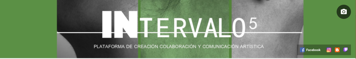 TINtervalo5 / Plataforma de Creación, Colaboración y Comunicación Artística