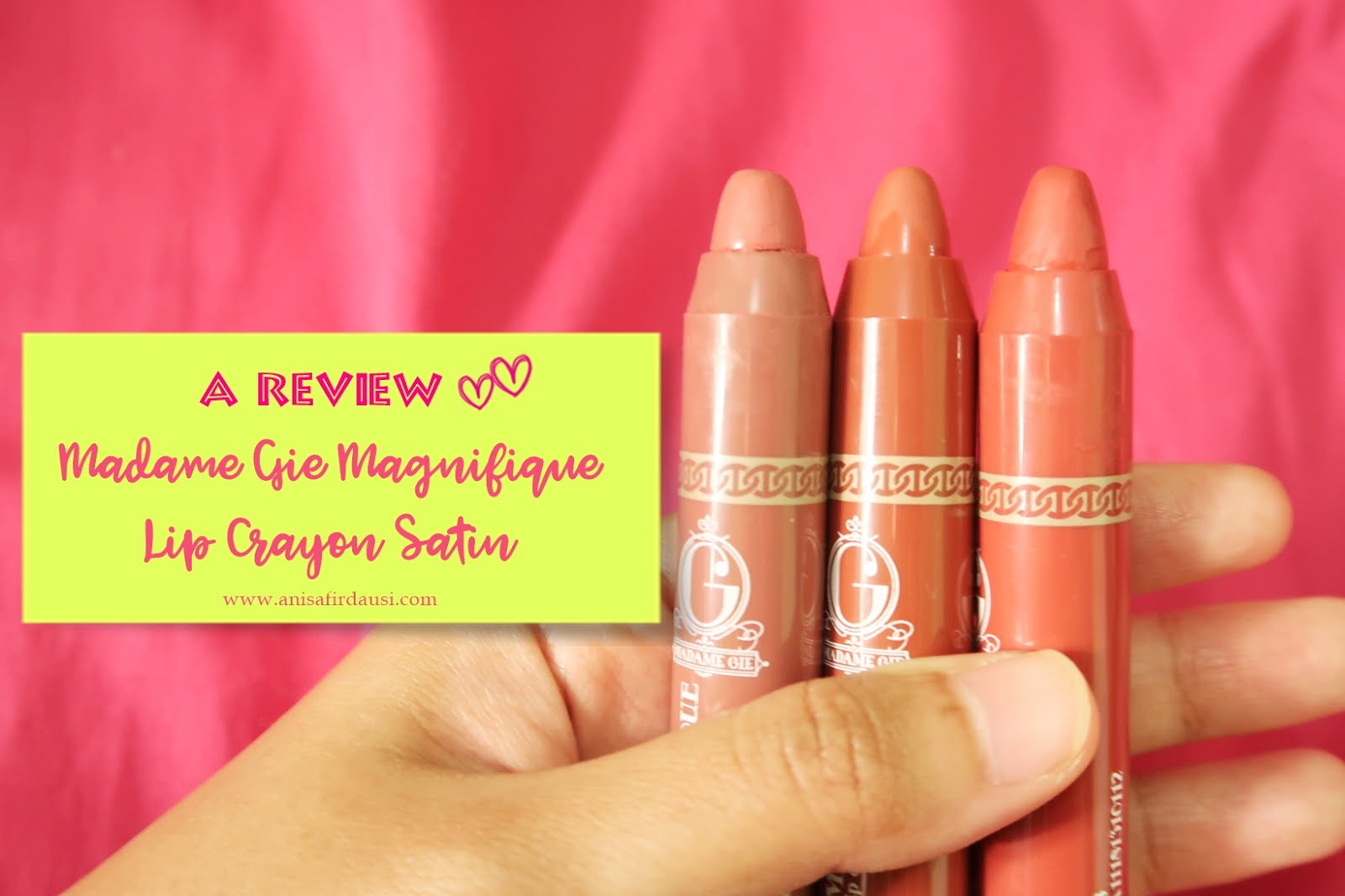 REVIEW : Madame Gie Magnifique Lip Crayon Satin (504, 507, 508), Lippen