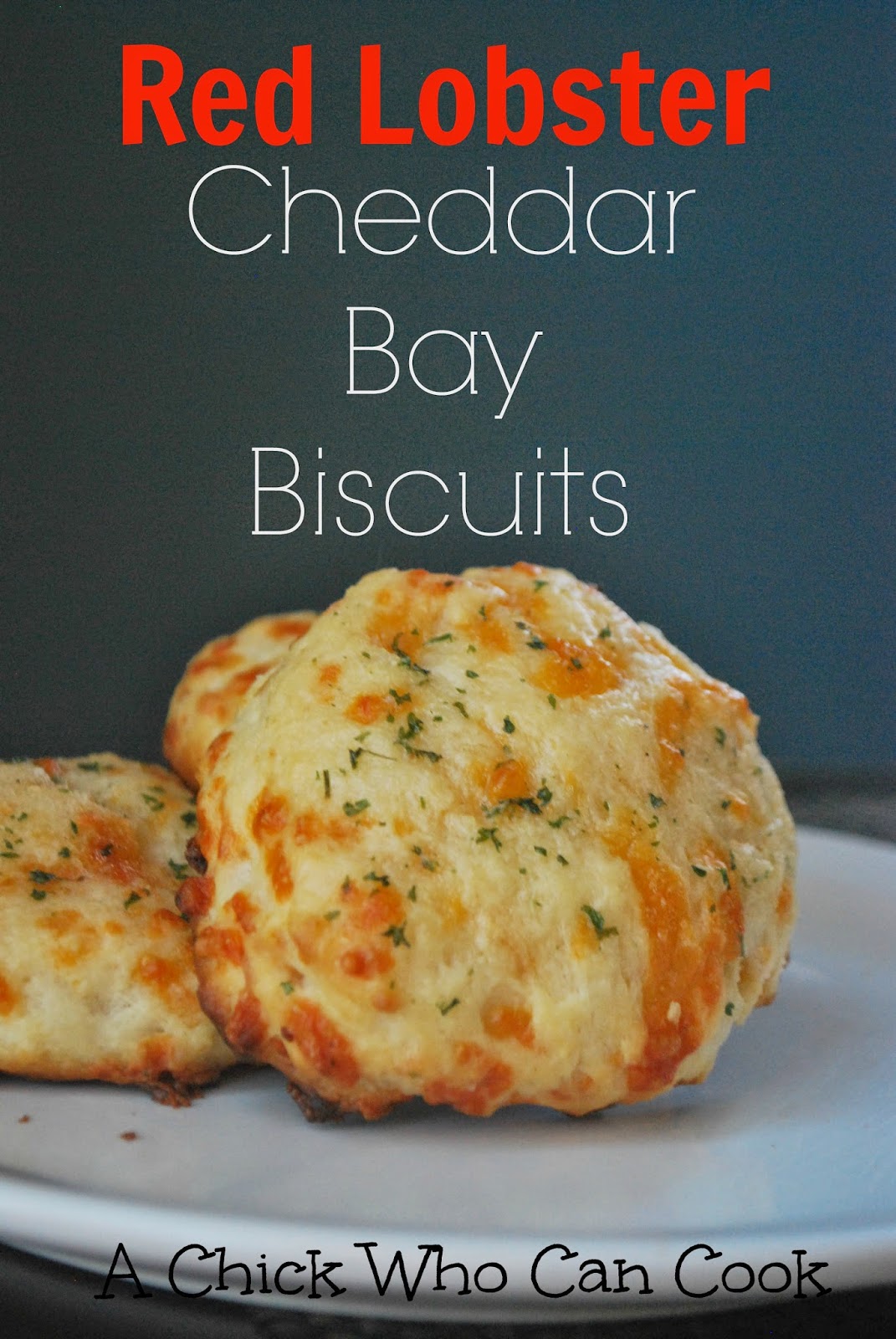 A Chick Who Can Cook Red Lobster Cheddar Bay Biscuits