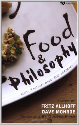 Food and Philosophy Dave Monroe, Fritz Allhoff