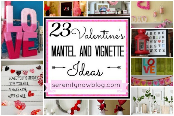 23 Valentine's Day Mantel & Vignette Decorating Ideas, at Serenity Now