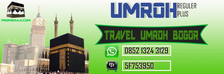 Travel Umroh Bogor || HP. 0852 1324 3129