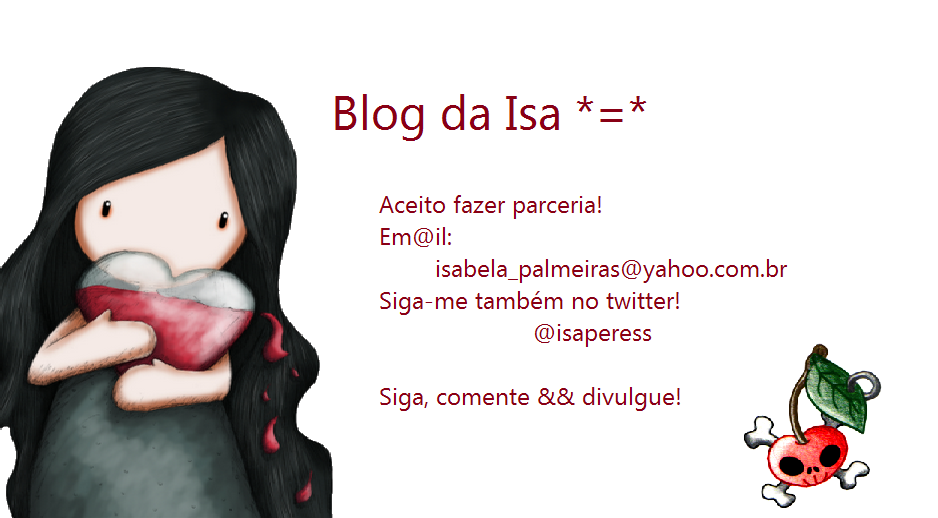 Blog da Isa *=*