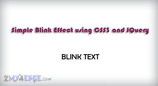 Simple blinking effect using css3 and Jquery | 2my4edge