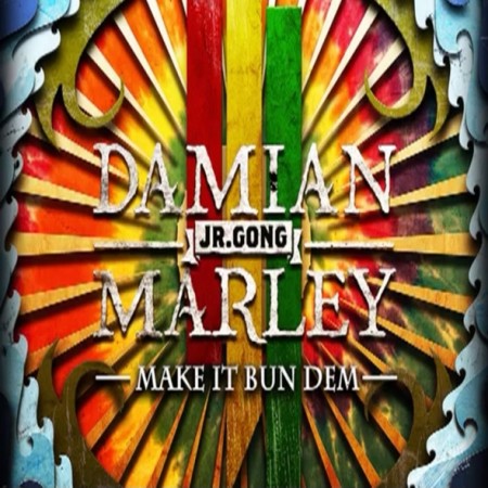 Skrillex Damian Jr Gong Marley - Make It Bun Dem