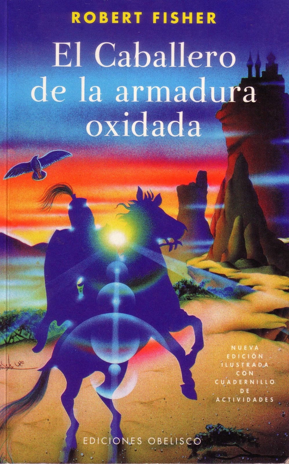 A DISCRECIÓN: "EL CABALLERO DE LA ARMADURA OXIDADA", DE ...