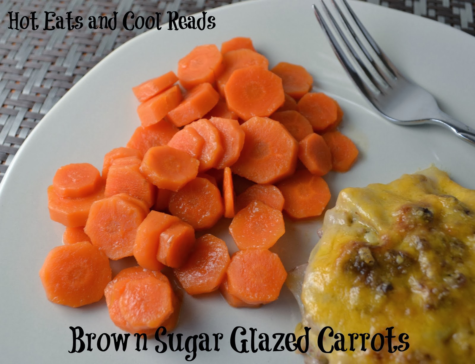 Hot Eats and Cool Reads Brown Sugar Glazed Carrots Recipe