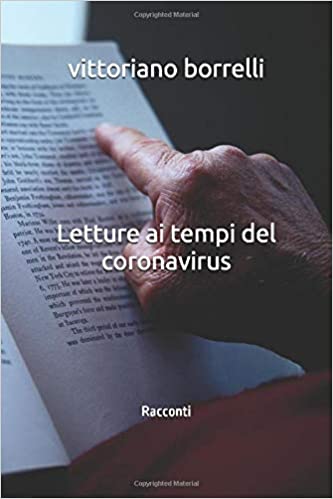 LETTURE AI TEMPI DEL CORONAVIRUS  Racconti