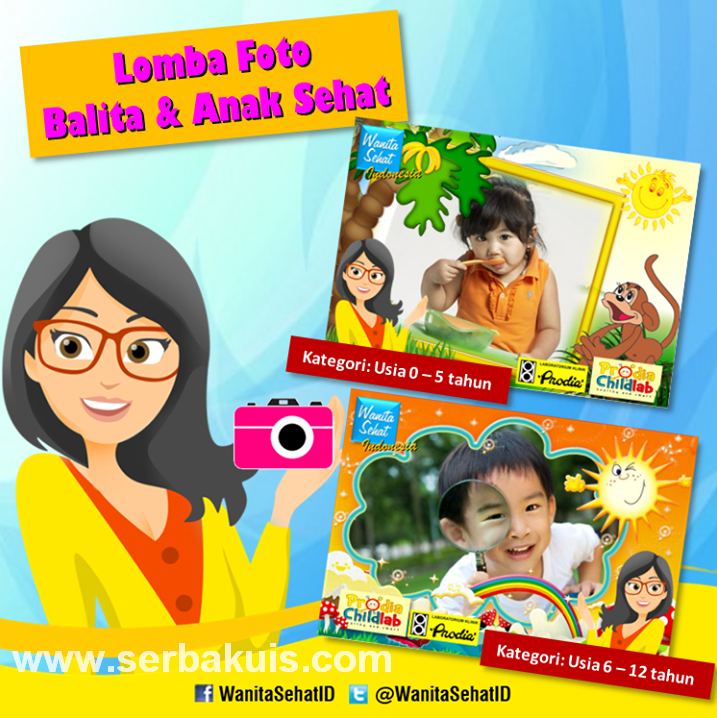 Kontes Foto Balita dan Anak Sehat Berhadiah Uang Tunai 500K & Voucher Prodia Lab
