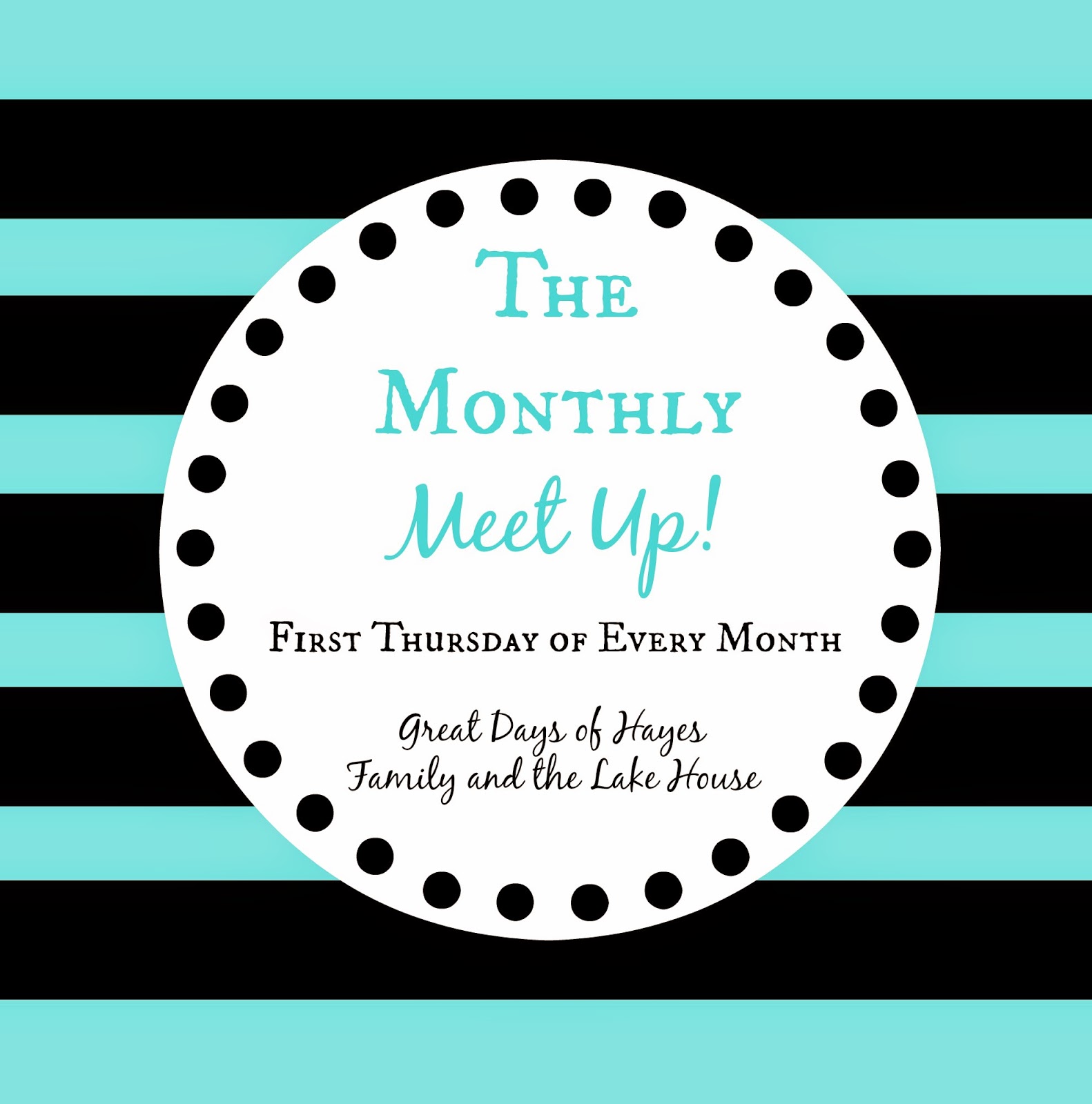 The Monthly Meet Up - Linky Party - Family and the Lake House