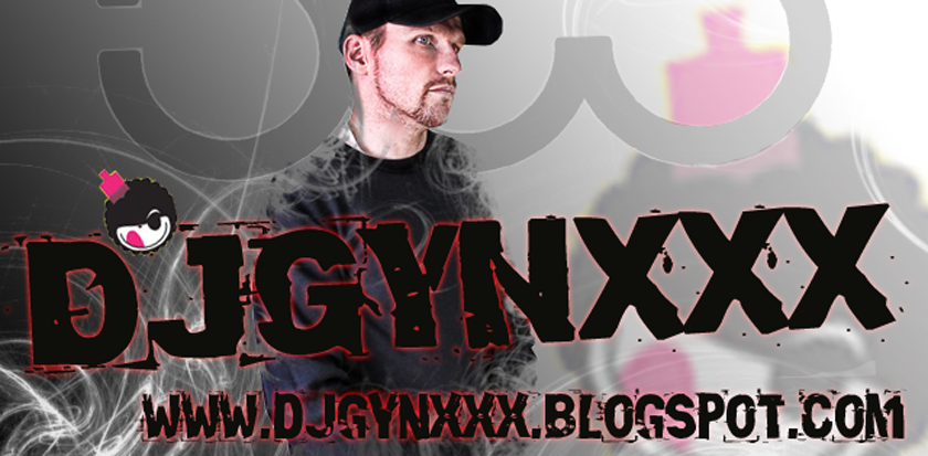 -- - DJ GYNXxx - --