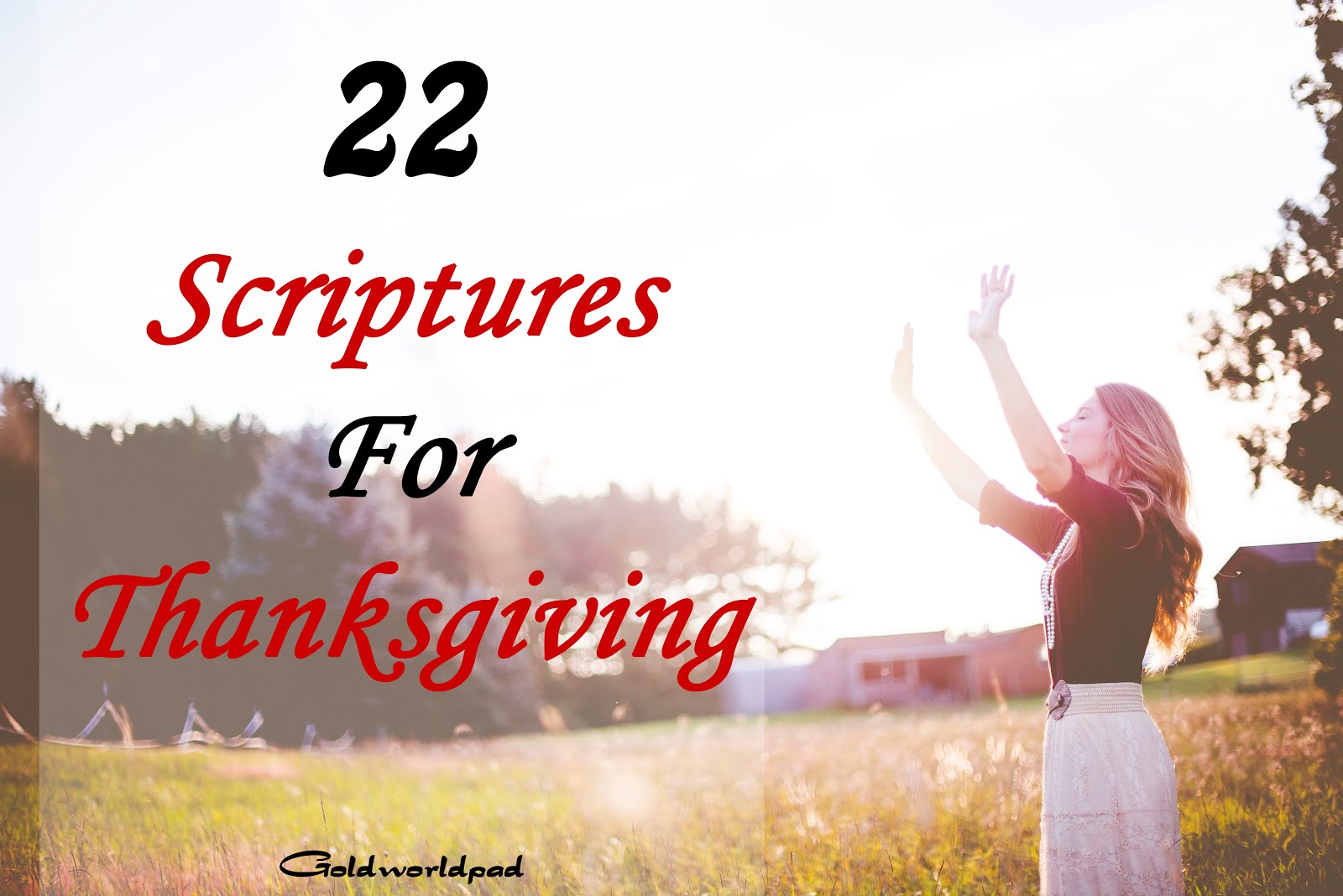22 Scriptures For Thanksgiving - Goldworldpad