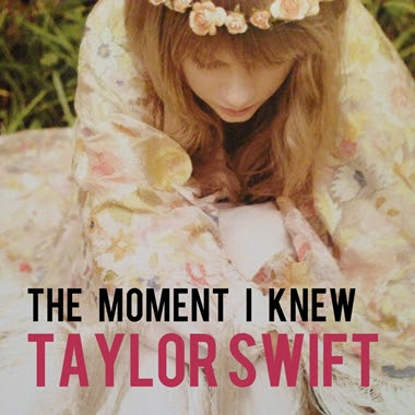 taylor swift and that was the moment i knew new update taylor swift the moment i knew lyrics taylor swift and that was the moment i knew new update taylor swift the moment i knew lyrics