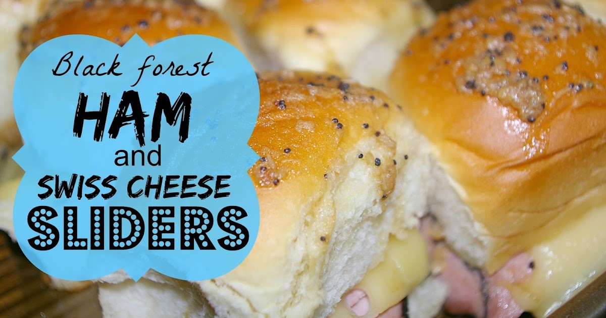 Emmy in her Element Black forest Ham and Swiss Sliders with mustard